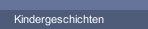 Kindergeschichten