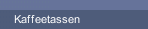 Kaffeetassen
