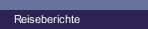 Reiseberichte